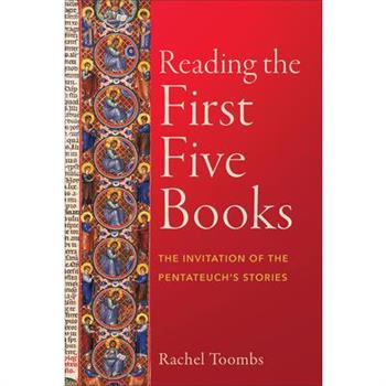 Reading the First Five Books