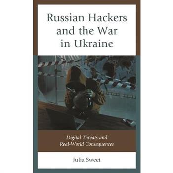 Russian Hackers and the War in Ukraine