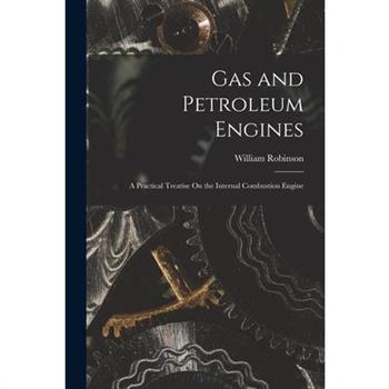 Gas and Petroleum Engines