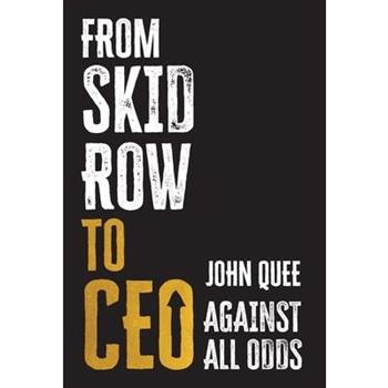 From Skid Row to CEO