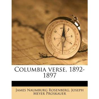 Columbia Verse, 1892-1897
