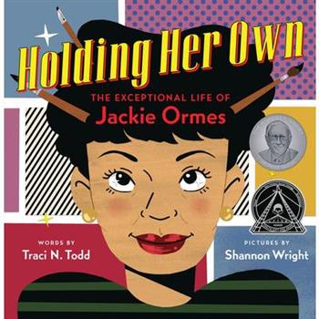 Holding Her Own: The Exceptional Life of Jackie Ormes