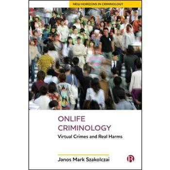 Onlife Criminology