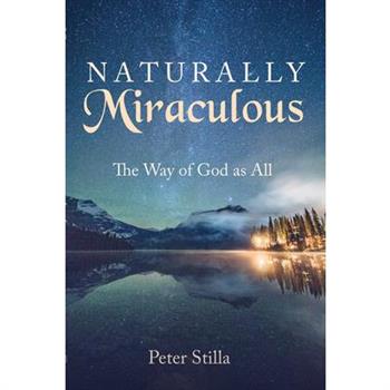 Naturally Miraculous