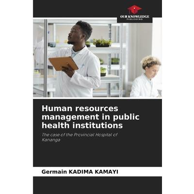 Human resources management in public health institutions
