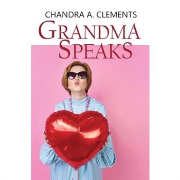 Grandma Speaks