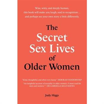 The Secret Sex Lives of Older Women