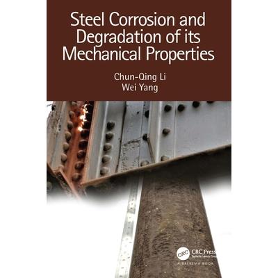 Steel Corrosion and Degradation of Its Mechanical Properties