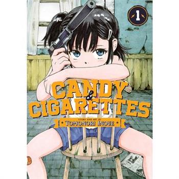 Candy and Cigarettes Vol. 1