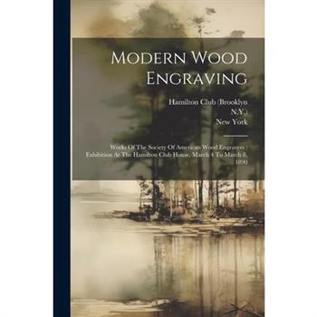 Modern Wood Engraving