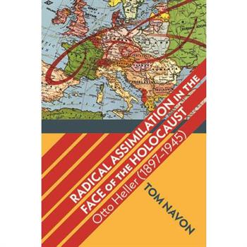 Radical Assimilation in the Face of the Holocaust