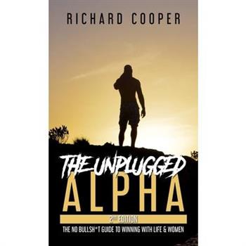 The Unplugged Alpha (2nd Edition)