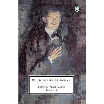 Maugham: Collected Short Stories