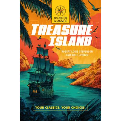 Treasure Island: Your Classics. Your Choices.