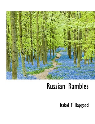 Russian Rambles