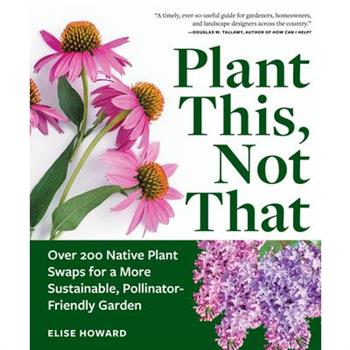 Plant This, Not That