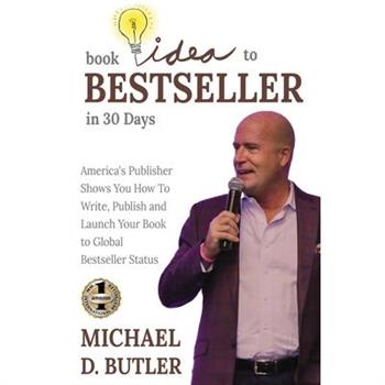 Book Idea to Bestseller in 30 Days