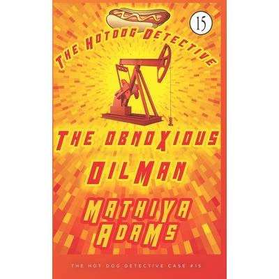 The Obnoxious Oilman