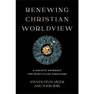 Renewing Christian Worldview