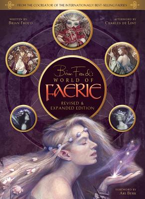 Brian Froud’s World of Faerie