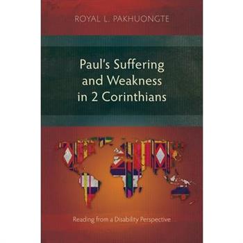 Paul's Suffering and Weakness in 2 Corinthians