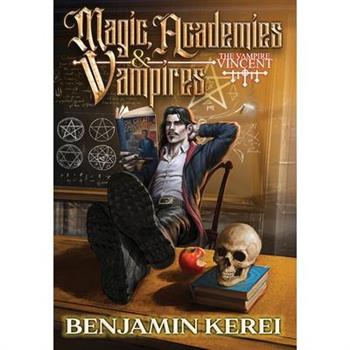 Magic, Academies & Vampires
