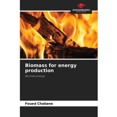 Biomass for energy production