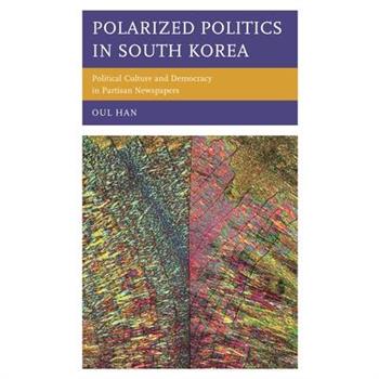 Polarized Politics in South Korea