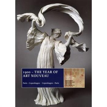 1900 the Year of Art Nouveau