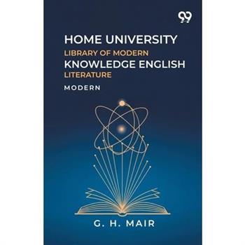 Home University Library Of Modern Knowledge English Literature Modern