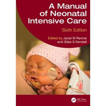 A Manual of Neonatal Intensive Care