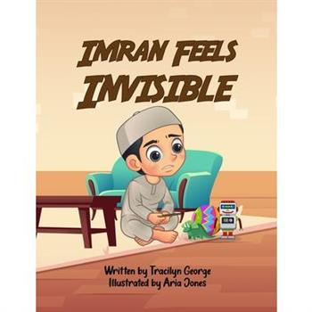 Imran Feels Invisible