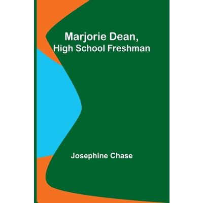 Marjorie Dean, High School Freshman