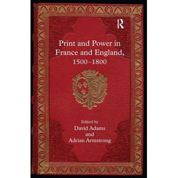 Print and Power in France and England, 1500?800