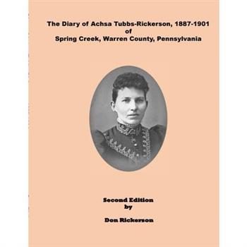 Diary of Achsa Tubbs-Rickerson, 1887-1901. 2nd Ed