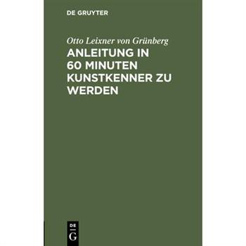 Anleitung in 60 Minuten Kunstkenner zu werden