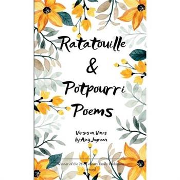 Ratatouille & Potpourri Poems Verses on Vines
