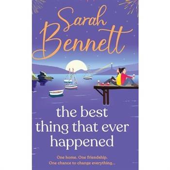 The Best Thing That Ever Happened