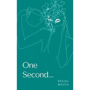 One Second...