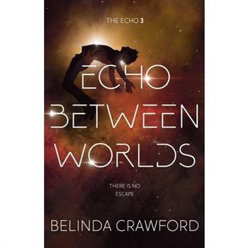 Echo Between Worlds