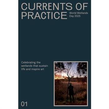 Currents of Practice 2025