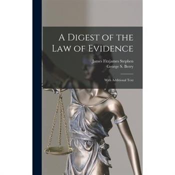A Digest of the Law of Evidence