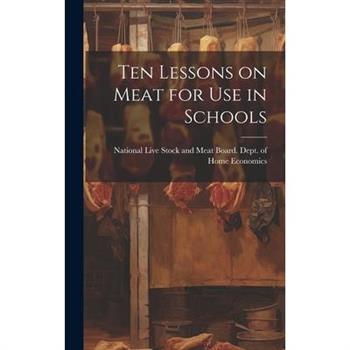 Ten Lessons on Meat for use in Schools
