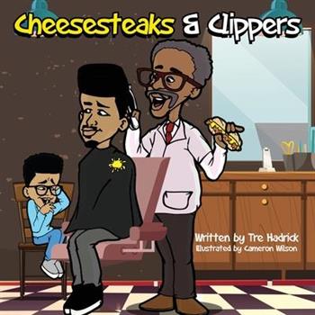Cheesesteaks and ClippersThe barbershop where you can learn about you, me and we!