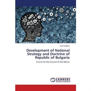 Development of National Strategy and Doctrine of Republic of Bulgaria