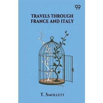 Travels Through France And Italy