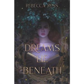 Dreams Lie Beneath