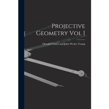 Projective Geometry Vol I