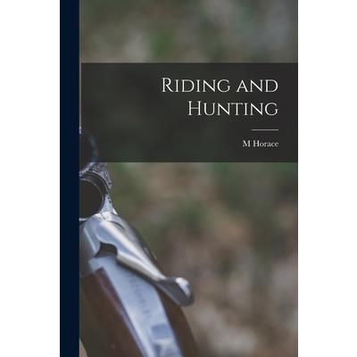 Riding and Hunting