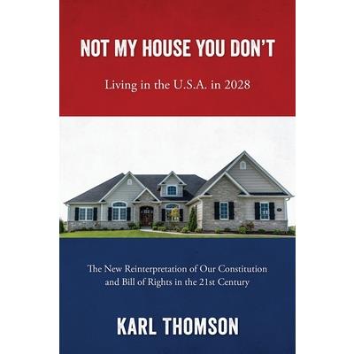 Not My House You Don’t